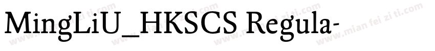 MingLiU_HKSCS Regula字体转换